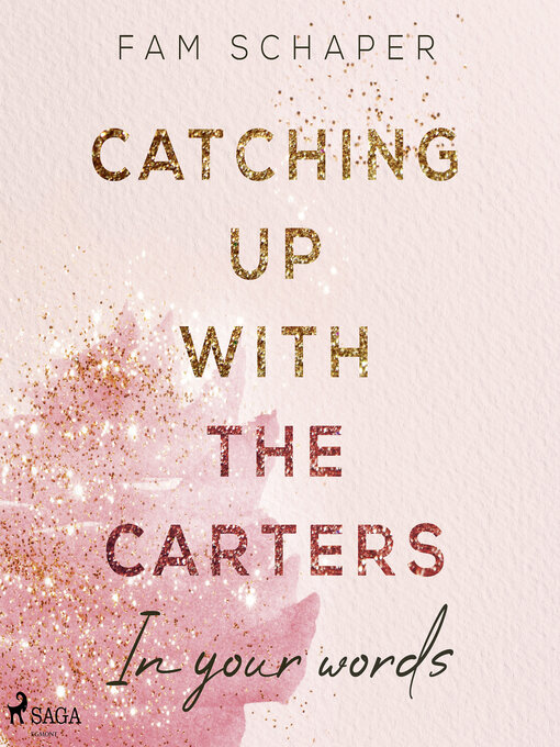 Titeldetails für Catching up with the Carters – In your words (Catching up with the Carters, Band 2) nach Fam Schaper - Verfügbar